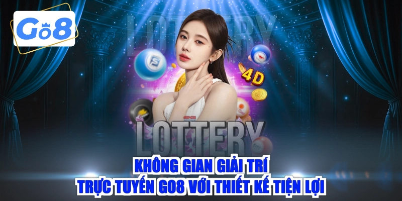 Không gian giải trí trực tuyến GO8 với thiết kế tiện lợi