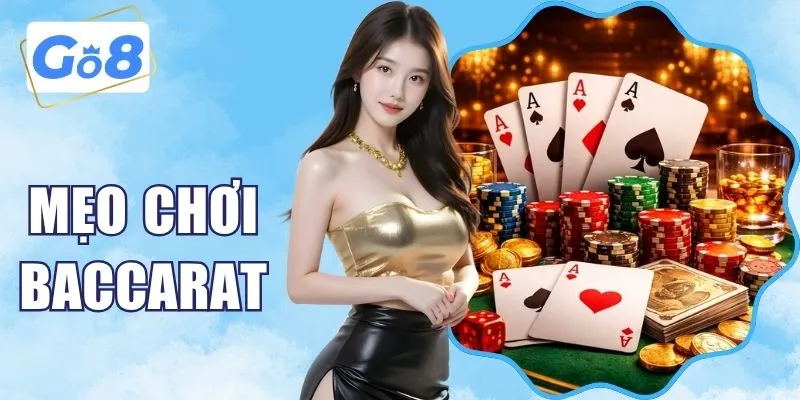 Mẹo Chơi Baccarat