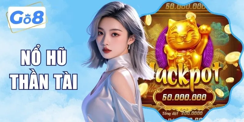 Nổ Hũ Thần Tài